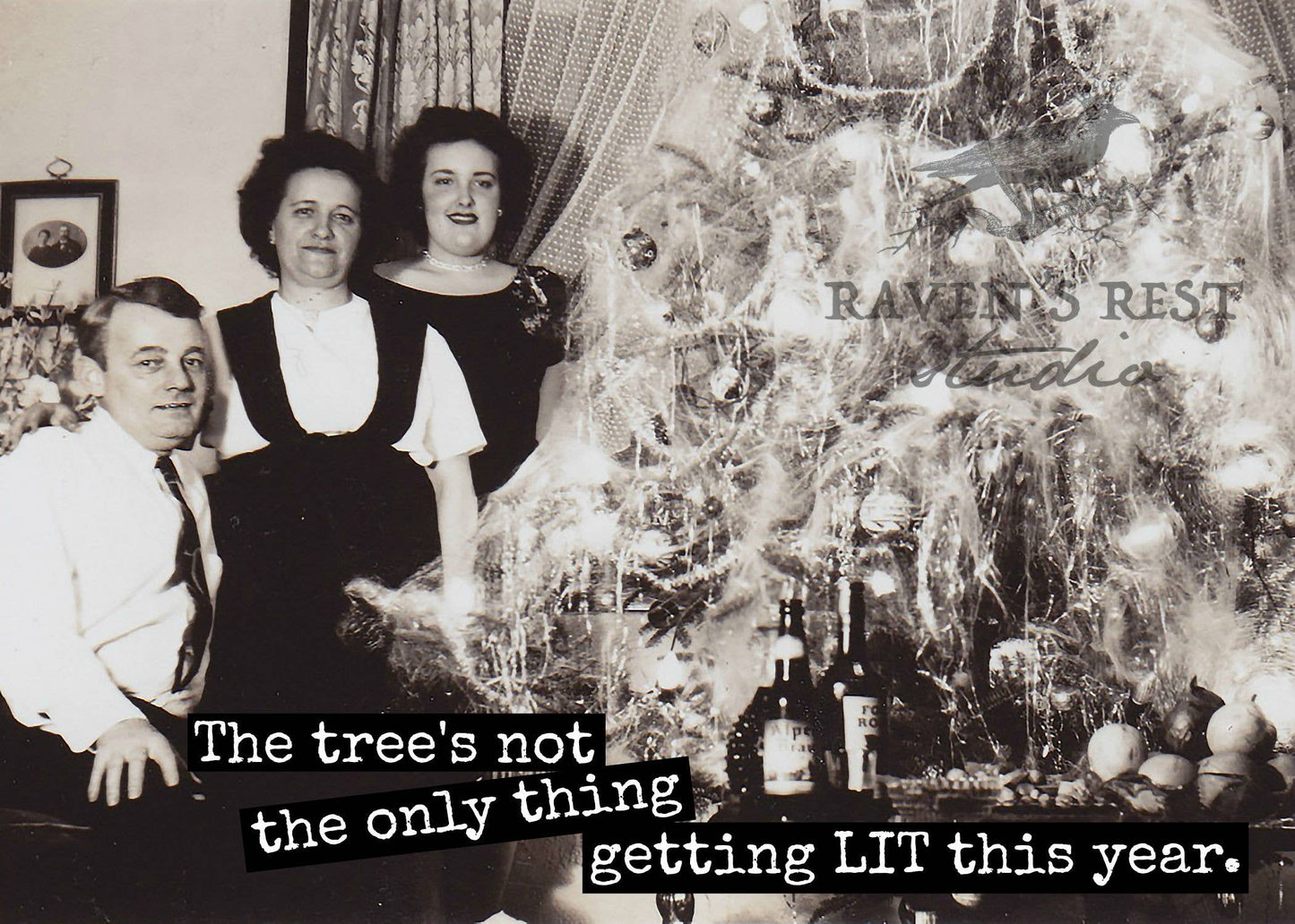 The Tree's Not The Only Thing Getting LIT This Year. Card.