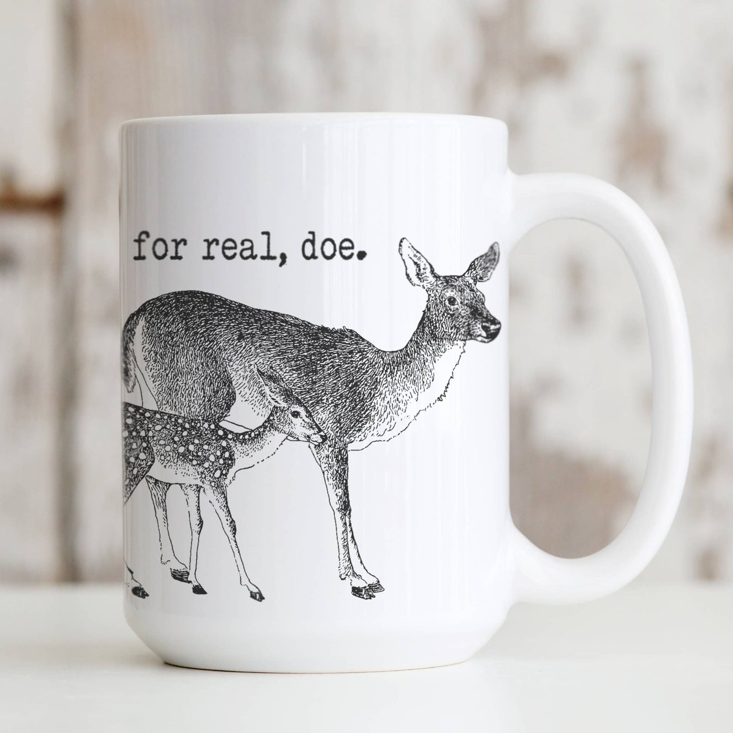 For Real, Doe mug